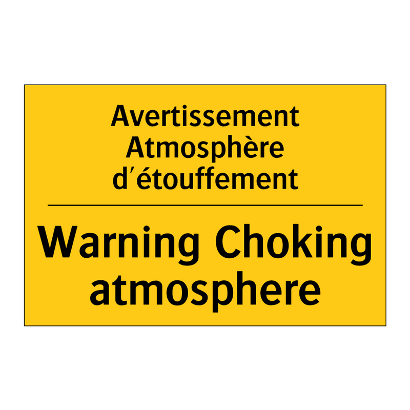 Avertissement Atmosphère d'étouffement /.../ - Warning Choking atmosphere