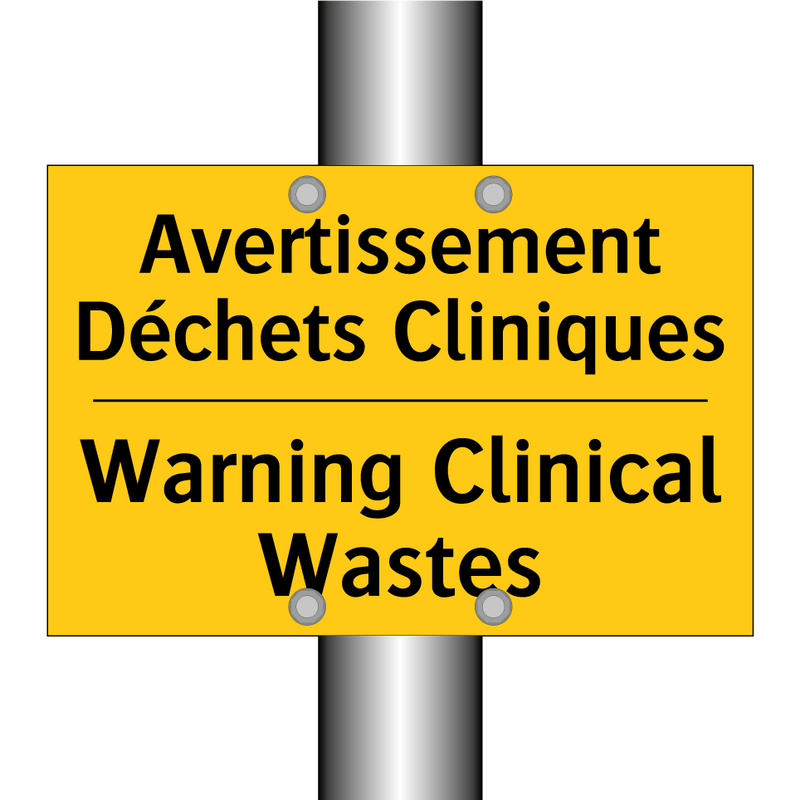 Avertissement Déchets Cliniques /.../ - Warning Clinical Wastes