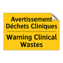 Avertissement Déchets Cliniques /.../ - Warning Clinical Wastes