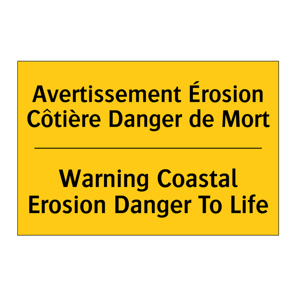 Avertissement Érosion Côtière  /.../ - Warning Coastal Erosion Danger  /.../