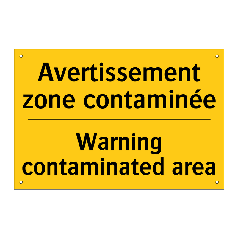 Avertissement zone contaminée - Warning contaminated area