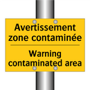 Avertissement zone contaminée - Warning contaminated area