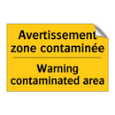 Avertissement zone contaminée - Warning contaminated area