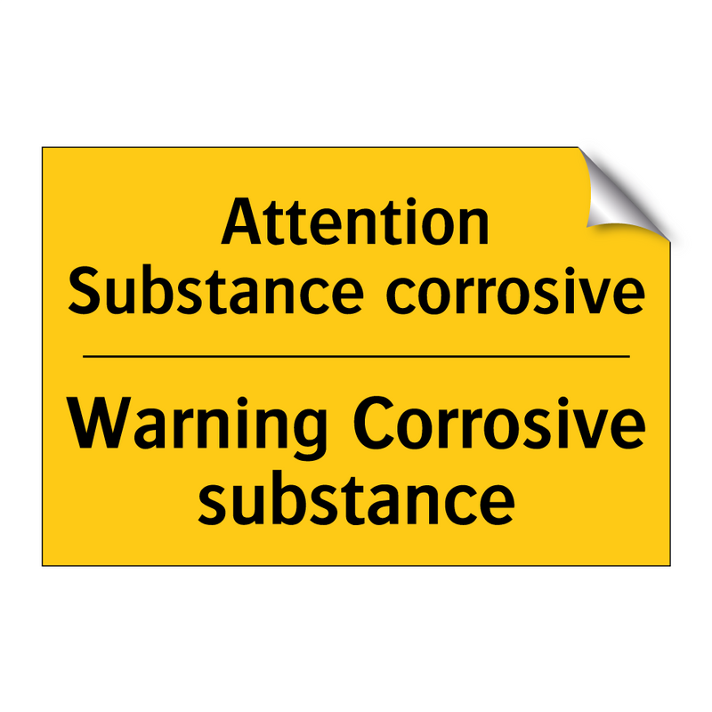 Attention Substance corrosive - Warning Corrosive substance