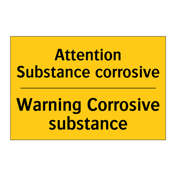 Attention Substance corrosive - Warning Corrosive substance