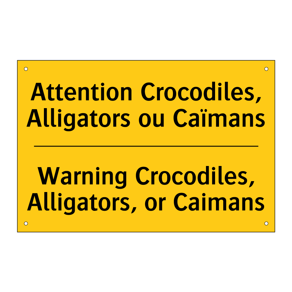 Attention Crocodiles, Alligators  /.../ - Warning Crocodiles, Alligators,  /.../