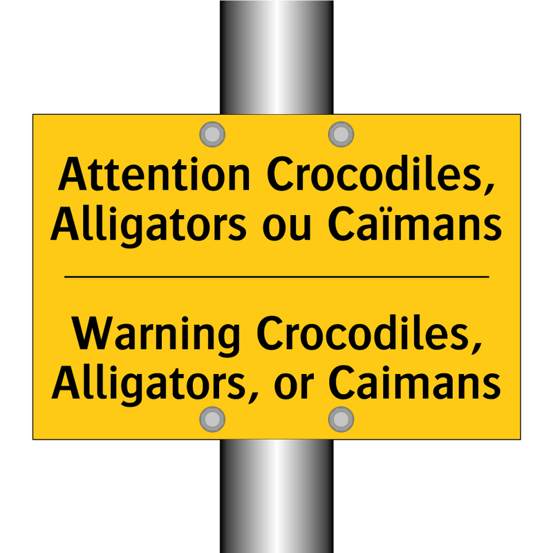 Attention Crocodiles, Alligators  /.../ - Warning Crocodiles, Alligators,  /.../