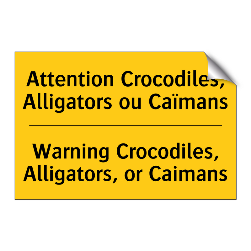 Attention Crocodiles, Alligators  /.../ - Warning Crocodiles, Alligators,  /.../