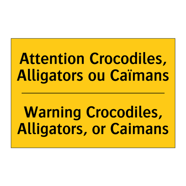 Attention Crocodiles, Alligators  /.../ - Warning Crocodiles, Alligators,  /.../