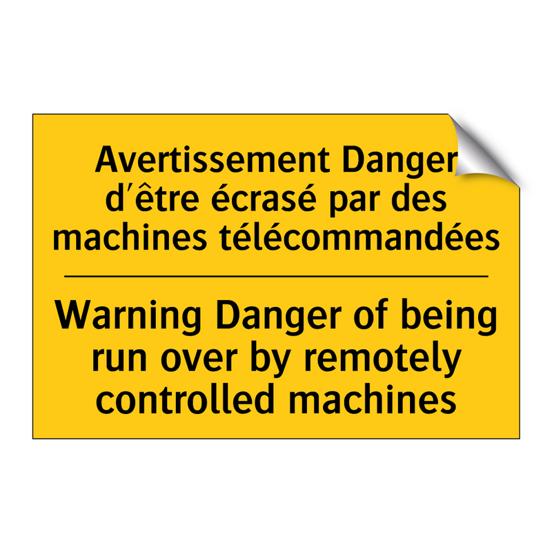 Avertissement Danger d'être écrasé  /.../ - Warning Danger of being run over  /.../