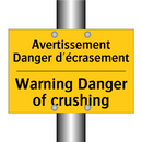 Avertissement Danger d'écrasement /.../ - Warning Danger of crushing
