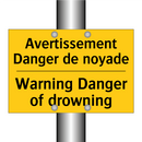 Avertissement Danger de noyade - Warning Danger of drowning