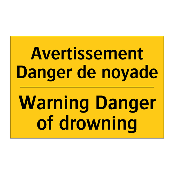 Avertissement Danger de noyade - Warning Danger of drowning