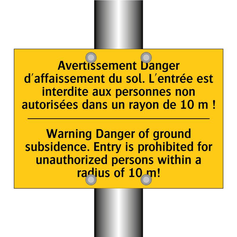 Avertissement Danger d'affaissement  /.../ - Warning Danger of ground subsidence.  /.../
