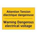 Attention Tension électrique dangereuse /.../ - Warning Dangerous electrical voltage /.../