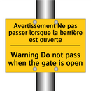 Avertissement Ne pas passer lorsque  /.../ - Warning Do not pass when the gate  /.../
