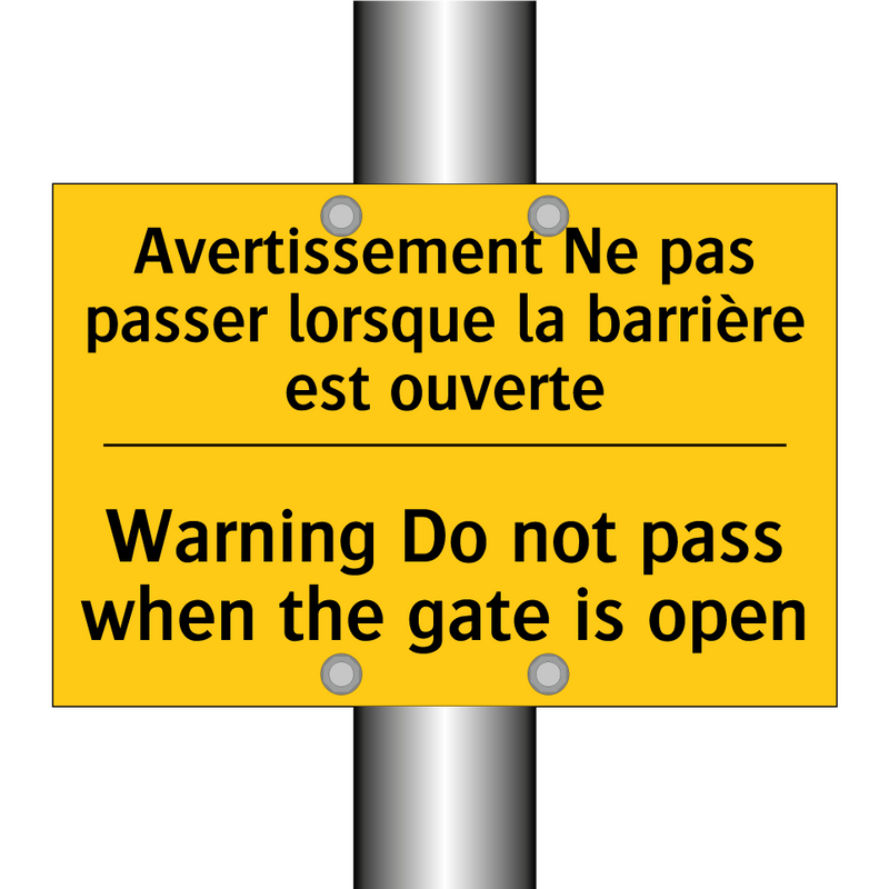 Avertissement Ne pas passer lorsque  /.../ - Warning Do not pass when the gate  /.../