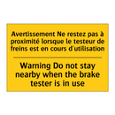 Avertissement Ne restez pas à  /.../ - Warning Do not stay nearby when  /.../