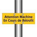 Attention Machine En Cours de Rétrofit