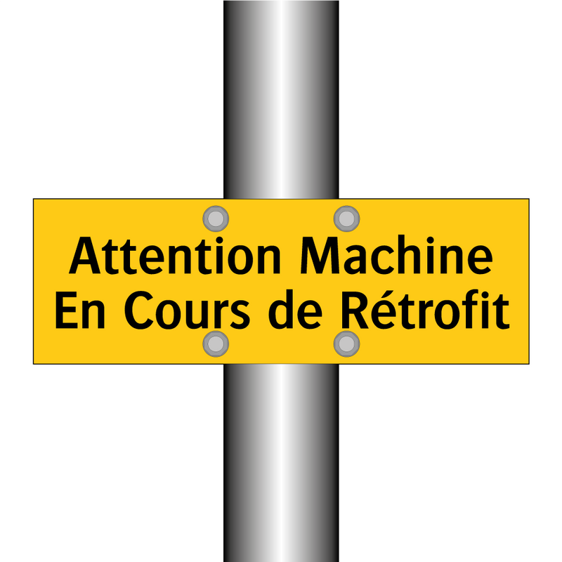 Attention Machine En Cours de Rétrofit