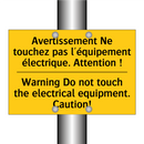 Avertissement Ne touchez pas l'équipement  /.../ - Warning Do not touch the electrical  /.../