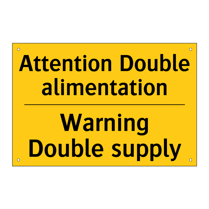 Attention Double alimentation - Warning Double supply