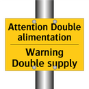 Attention Double alimentation - Warning Double supply