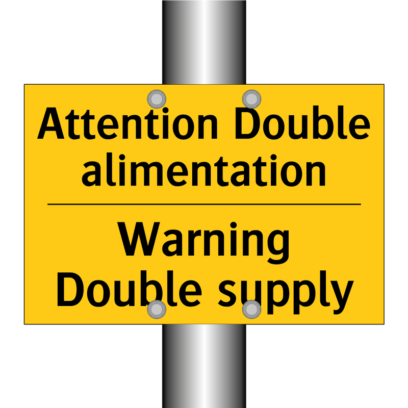 Attention Double alimentation - Warning Double supply