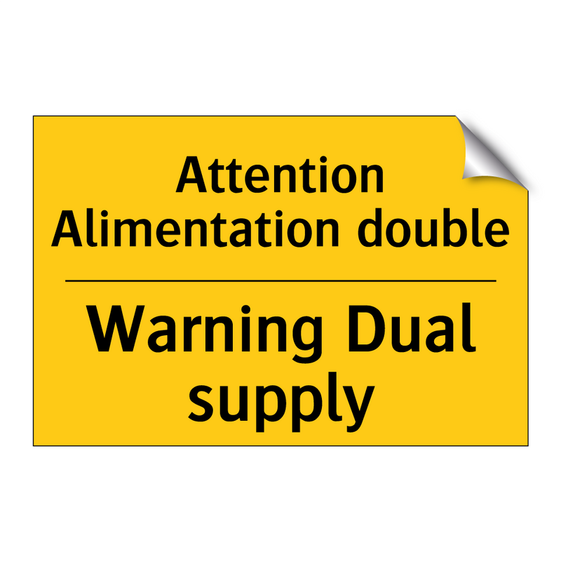 Attention Alimentation double - Warning Dual supply