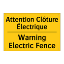 Attention Clôture Électrique - Warning Electric Fence