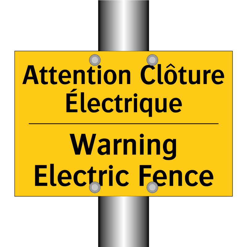 Attention Clôture Électrique - Warning Electric Fence