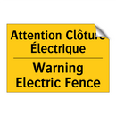 Attention Clôture Électrique - Warning Electric Fence