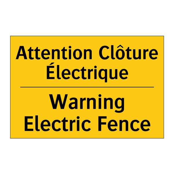 Attention Clôture Électrique - Warning Electric Fence