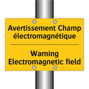 Avertissement Champ électromagnétique /.../ - Warning Electromagnetic field