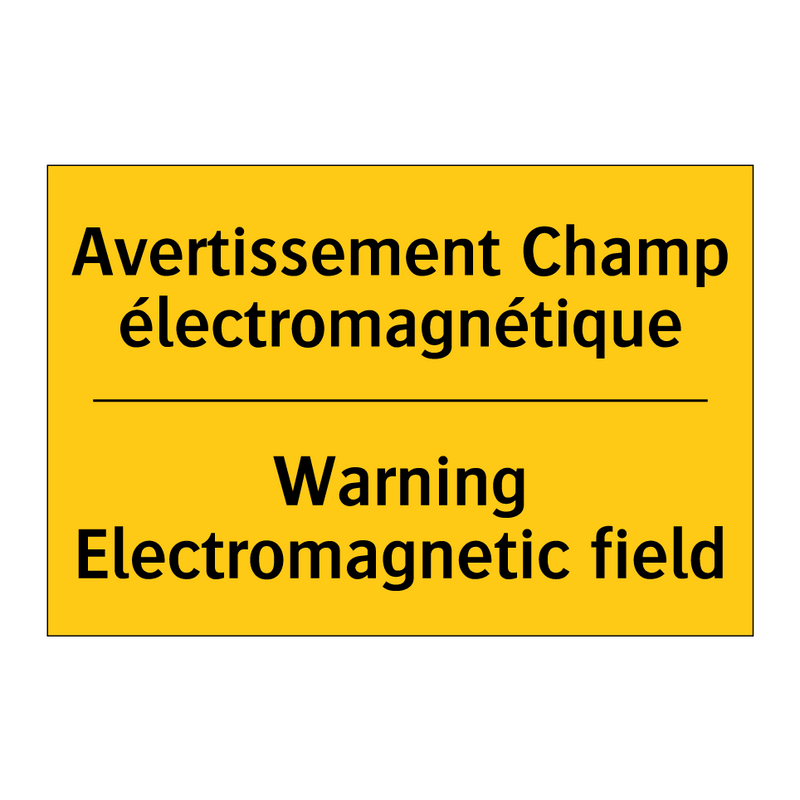 Avertissement Champ électromagnétique /.../ - Warning Electromagnetic field