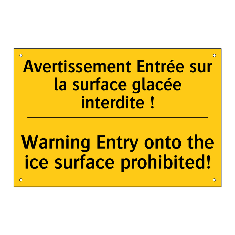 Avertissement Entrée sur la surface  /.../ - Warning Entry onto the ice surface  /.../