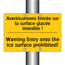 Avertissement Entrée sur la surface  /.../ - Warning Entry onto the ice surface  /.../