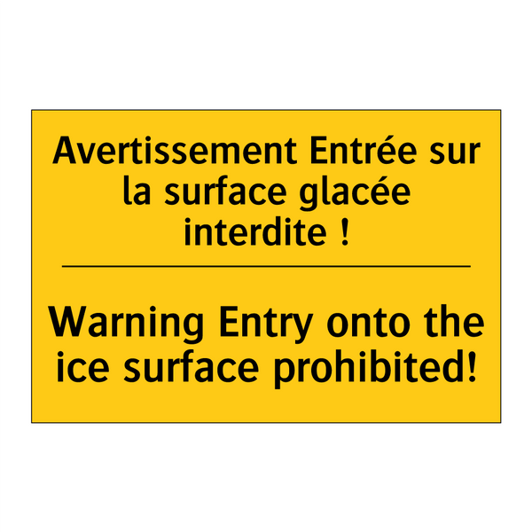 Avertissement Entrée sur la surface  /.../ - Warning Entry onto the ice surface  /.../