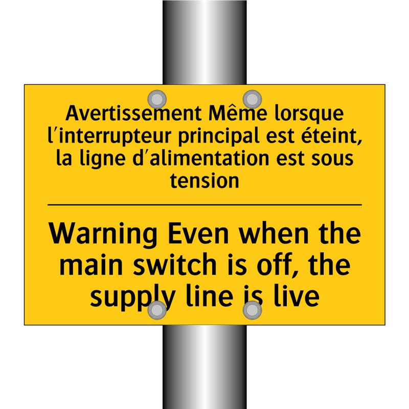 Avertissement Même lorsque l'interrupteur  /.../ - Warning Even when the main switch  /.../