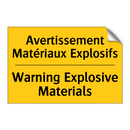 Avertissement Matériaux Explosifs /.../ - Warning Explosive Materials