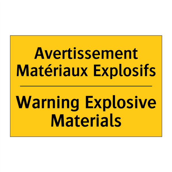 Avertissement Matériaux Explosifs /.../ - Warning Explosive Materials