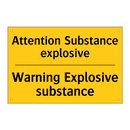 Attention Substance explosive - Warning Explosive substance