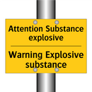 Attention Substance explosive - Warning Explosive substance