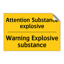 Attention Substance explosive - Warning Explosive substance