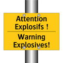 Attention Explosifs ! - Warning Explosives!