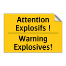 Attention Explosifs ! - Warning Explosives!