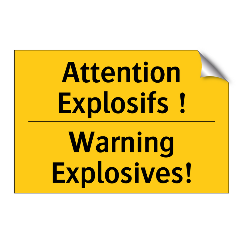 Attention Explosifs ! - Warning Explosives!