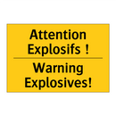 Attention Explosifs ! - Warning Explosives!