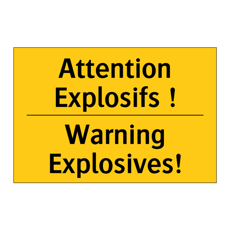 Attention Explosifs ! - Warning Explosives!