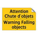 Attention Chute d'objets - Warning Falling objects